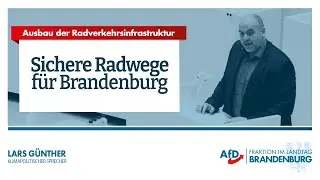 Sichere Radwege f&uuml;r Brandenburg! | Lars G&uuml;nther