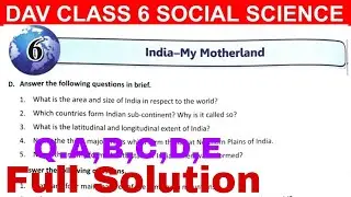 DAV CLASS 6 SST CHAPTER 6 INDIA MY MOTHERLAND QUESTION ANSWER | EDUMAGNET