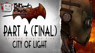 Let's Play Batman: City of Light [P4/FINAL]