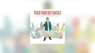 DJ TAPE - FUCK FANZ GET HATAZ