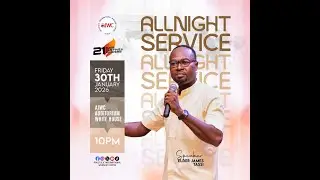 ALL NIGHT SERVICE || 21 DAYS FASTING AND PRAYERS || DAY 19 || 30-01-2026