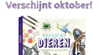 NIEUW Basisboek Dieren tekenen en schilderen
