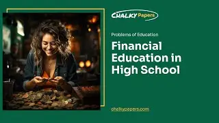 Financial Education in High School - Essay Example