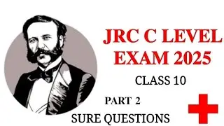 JRC C LEVEL EXAM 2025 | 2025 | CLASS 10 | SURE QUESTIONS | Part 2 |