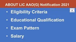 LIC AAO (G) Notification 2021 II Age limit II Educational Qualification II Salary