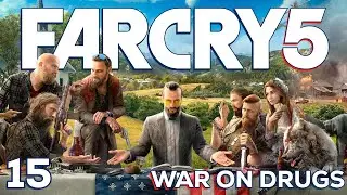 Far Cry 5 - 15 - War On Drugs