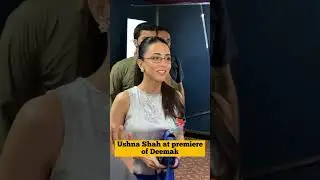 Ushna shah at premiere of deemak 🎥 #ushnashah #viralvideo #premiere