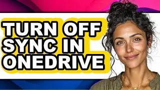 How to Turn Off Sync in Onedrive (updated)