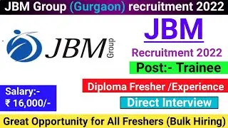 JBM recruitment for freshers 2022/diploma jobs 2022/smart Jobs/private job/delhi jobs/noida jobs