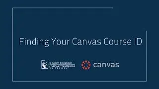 Finding Your Canvas Course ID