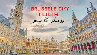 Brussels | Belgium || City Tour || Travel Guide || Europe || V- log 2020