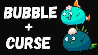 BUBBLE + CURSE TEAM | AXIE ORIGIN META ft. Ghaspar