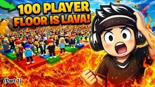 I Played 100 PLAYER FLOOR IS LAVA [ROBLOX] 🔥 