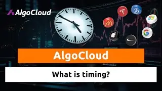 AlgoCloud - What is timing?