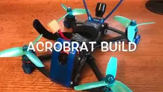 Acrobrat Build With HGLRC F428-TX20 & RunCam Split Mini