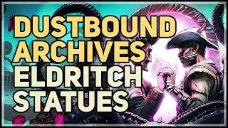 Dustbound Archives Mancubus Eldritch Statues Borderlands 3
