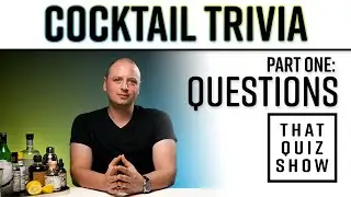 Cocktail Trivia | Questions | That Quiz Show | EP010