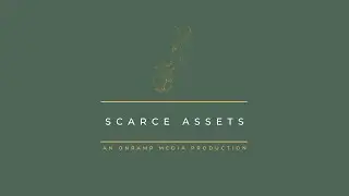 Scarce Assets E012: Anthony Scaramucci &ndash; Conviction, Humility, & Resilience