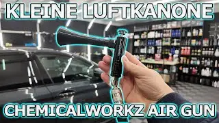 Die kleine Luftkanone! Chemicalworkz Mini Air Gun Druckluft Ausblaspistole f&uuml;r deine Aufbereitung