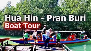 Hua Hin - Pranburi BOAT TOUR - Things to do in Hua Hin - Pranburi Forest Park Лесопарк Пранбури