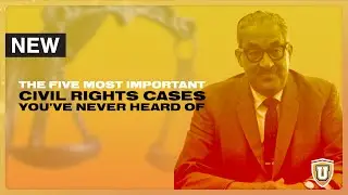 The Most Important Civil Rights Cases You&rsquo;ve Never Heard Of | CuriosityU