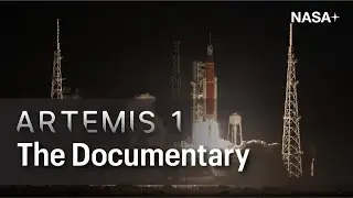 Artemis I | The Documentary | NASA+