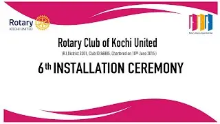 6th Installation Ceremony of Rotary Club of Kochi United.