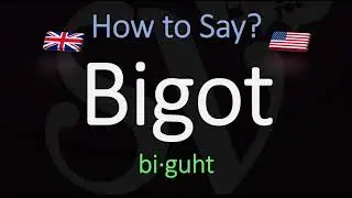 How to Pronounce Bigot? (CORRECTLY) Meaning & Pronunciation
