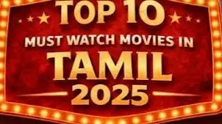 Top 10 movies 2025 in Tamil - Vish reviews