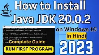 How to Install Java JDK 20.0.2 on Windows 10 in Hindi [2023] | Install & Run Java Program | Java 20