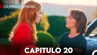 La Prima Desconocida Capitulo 20 - Versi&oacute;n Larga (Subtitulado en Espa&ntilde;ol)
