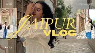 Jaipur Day 2 Vlog | Exploring the Iconic Patrika Gate 🌸✨