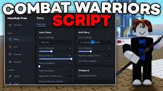 [FREE] Combat Warriors Script | Auto Kill, Auto Parry, Kill Aura, Aimbot | PC & MOBILE
