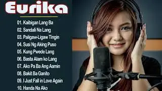 Best Songs of Eurika   Eurika Nonstop Love Songs   Eurika Greatest Hits Full Album