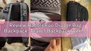 Review BabbleRoo Diaper Bag Backpack, Travel Backpack with Changing Pad, Pacifier Case & Stroller St