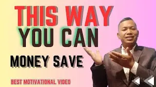 यसरी बचत गर्न सकिन्छ THIS WAY YOU CAN SAVE MONEY BEST MOTIVATIONAL VIDEO OKIL MAGAR MOTIVATION NEPAL