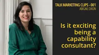 Is it exciting being a Capability Consultant? Effective Marketing Clips 001