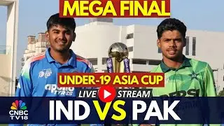 🔴 INDIA U19 vs PAKISTAN U19, Under-19 Asia Cup Final Match | India vs Pakistan Live | N18G