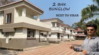 Vegas Bunglow Project.. 2BHK sample bunglow @just 45 mins from Dahisar check naka.Best for 2nd home