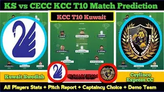 KS vs CECC Dream11 Prediction | KS vs CECC Dream11 Match| KCC T10 Summer League |KCC T10 Prediction 