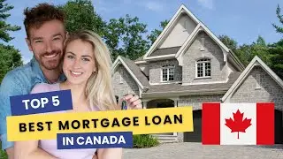 ТОП-5 лучших ипотечных банков и кредиторов в Канаде 🇨🇦 | Низкие ставки!