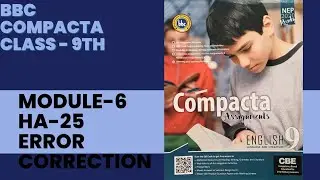 BBC Class 9 Module -6|HA-25 Error correction|Solved