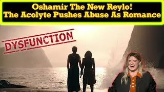 Oshamir Becomes The New Reylo As Disney Star Wars Pushes Abuse And Manipulation As Romance!