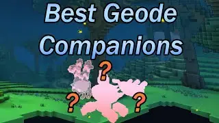 Trove Best Geode Companion To Use
