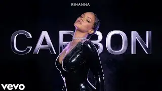 Rihanna - CARBON | Dark Trap Anthem 2026 Official AI Visualizer
