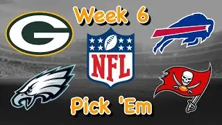 WEEK 6 NFL PICK 'EM