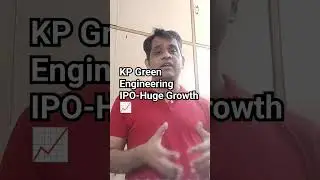 KP Green Engineering Ltd IPO Detailed Analysis/KP Green Engineering  IPO Review/KP Group/Green/GMP