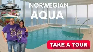 Norwegian Aqua - Spa Tour