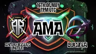 Anti Ruggers United AMA with Lucidia - 5.16.2023 - You get a Game, you get a Game, we ALL GET A GAME