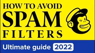 How to avoid spam filters in Mailchimp &ndash; The ultimate guide